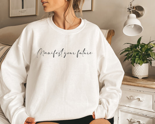 Manifest Your Future Spiritual Crewneck Sweatshirt